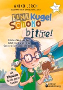 Cover-Bild zum Titel 'Eine Kugel Schoko bitte! Emmos Weg aus dem Selektiven Mutismus' von 'Aniko Lerch, Daniel Fernández'