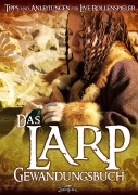 Cover-Bild zum Titel 'Das Larp-Gewandungsbuch' von 'Robert Albrecht'
