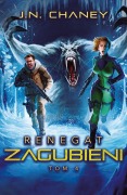 Cover-Bild zum Titel 'Renegat. Zagubieni' von 'J. N. Chaney'