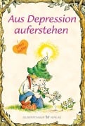 Cover-Bild zum Titel 'Aus Depression auferstehen' von 'Linus Mundy'