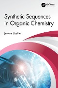 Cover-Bild zum Titel 'Synthetic Sequences in Organic Chemistry' von 'Jerome Zoeller'