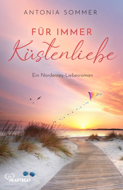 Für immer Küstenliebe - Antonia Sommer