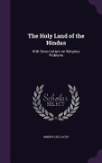 Cover-Bild zum Titel 'The Holy Land of the Hindus' von 'Robert Lee Lacey'
