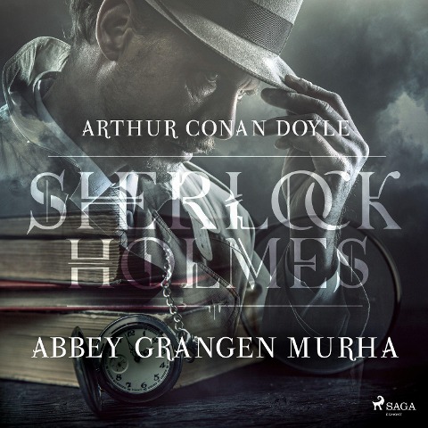 Abbey Grangen murha - Arthur Conan Doyle