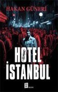 Cover-Bild zum Titel 'Hotel Istanbul' von 'Hakan Güneri'