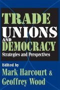 Cover-Bild zum Titel 'Trade Unions and Democracy' von 'Geoffrey Wood'
