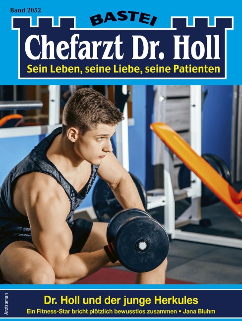 Chefarzt Dr. Holl 2052 - Jana Bluhm