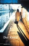 Cover-Bild zum Titel 'Der Kanal' von 'Lee Rourke'