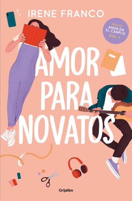 Amor Para Novatos / Love for Beginners - Irene Franco