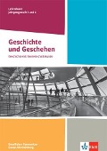 Geschichte und Geschehen Jahrgangsstufe 1 und 2. Handreichungen für den Unterricht Klasse 12/13. Ausgabe Baden-Württemberg Berufliche Gymnasien - 