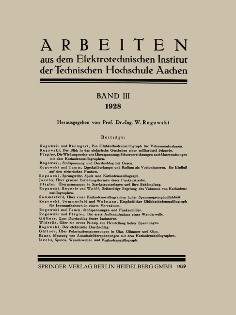 Arbeiten aus dem Elektrotechnischen Institut der Technischen Hochschule Aachen - W. Rogowski