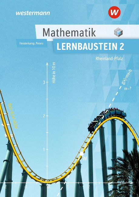 Mathematik Lernbausteine 2. Schulbuch. Rheinland-Pfalz - Markus Heisterkamp, Jens Peters