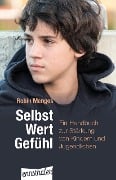 Selbst.Wert.Gefühl - Robin Menges