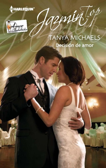 Decisión de amor - Tanya Michaels