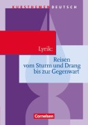 Cover-Bild zum Titel 'Kursthemen Deutsch Lyrik: Reisen vom Sturm und Drang bis zur Gegenwart' von 'Reinhard Lindenhahn, Peter Merkel'