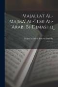 Cover-Bild zum Titel 'Majallat al-Majma' al-'Ilmi al-'Arabi bi-Dimashq: 1' von 'Majma Al-ILM Al-Arab Bi-Dimashq'