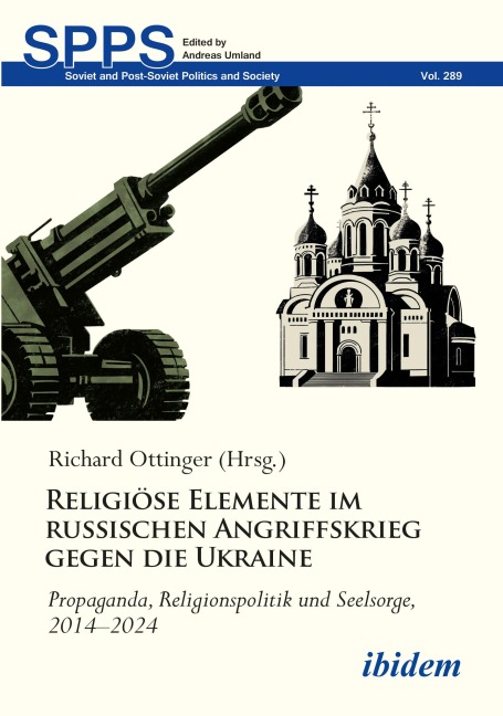 Religiöse Elemente im russischen Angriffskrieg gegen die Ukraine - 