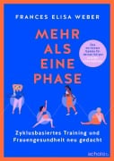 Cover-Bild zum Titel 'Mehr als eine Phase' von 'Frances Elisa Weber'