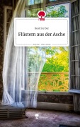 Cover-Bild zum Titel 'Flüstern aus der Asche. Life is a Story - story.one' von 'Beatrice Bar'