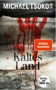 Cover-Bild zum Titel 'Kaltes Land' von 'Michael Tsokos'