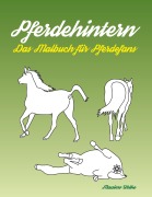 Cover-Bild zum Titel 'Pferdehintern - Das Malbuch für Pferdefans' von 'Massimo Wolke'