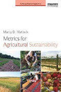 Cover-Bild zum Titel 'Metrics for Agricultural Sustainability' von 'Marty D Matlock'