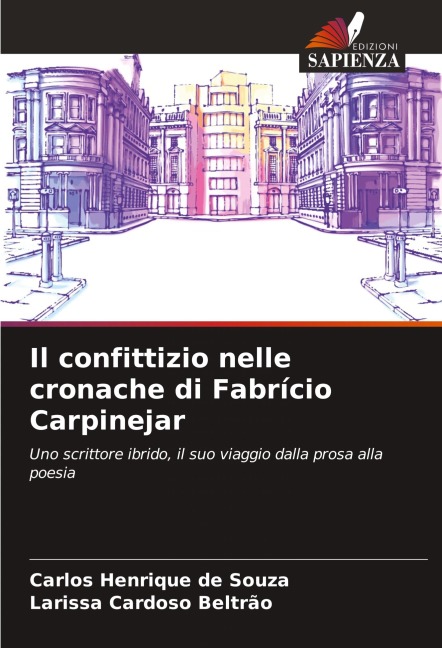 Il confittizio nelle cronache di Fabrício Carpinejar - Carlos Henrique de Souza, Larissa Cardoso Beltrão