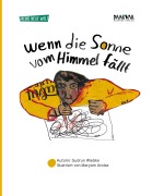 Cover-Bild zum Titel 'Wenn die Sonne vom Himmel fällt' von 'Gudrun Wiebke'