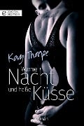 Warme Nacht und heiße Küsse - Kay Thorpe