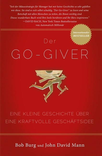 Der GO Giver! - Bob Burgh, John David Mann