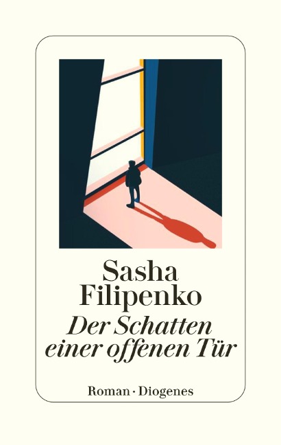 Der Schatten einer offenen Tür - Sasha Filipenko