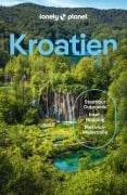 Cover-Bild zum Titel 'LONELY PLANET Reiseführer Kroatien' von 'Lucie Grace, Isabel Putinja, Anja Mutic'