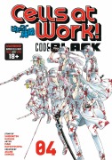 Cover-Bild zum Titel 'Cells at Work! Code Black 4' von 'Shigemitsu Harada'