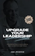Cover-Bild zum Titel 'Upgrade Your Leadership' von 'Pfeiffer'