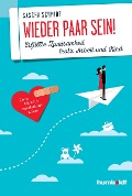 Cover-Bild zum Titel 'Wieder Paar sein!' von 'Sascha Schmidt'