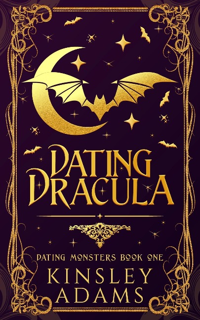 Dating Dracula (Dating Monsters, #1) - Kinsley Adams