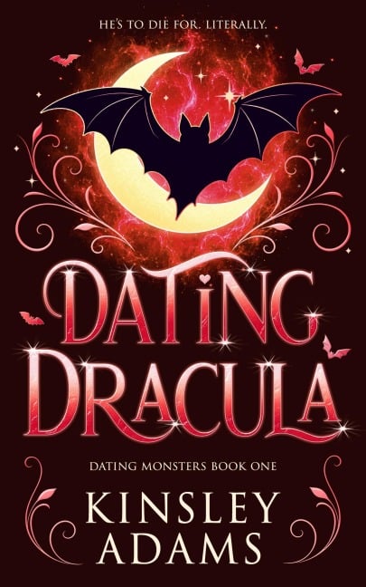 Dating Dracula - Kinsley Adams