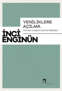 Cover-Bild zum Titel 'Yeniliklere Acilma - Hürriyet ve Egitim Üzerine Makaleler' von 'Inci Enginün'