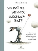Cover-Bild zum Titel 'Wo bist du, wenn du glücklich bist?' von 'Hanna Linhart'