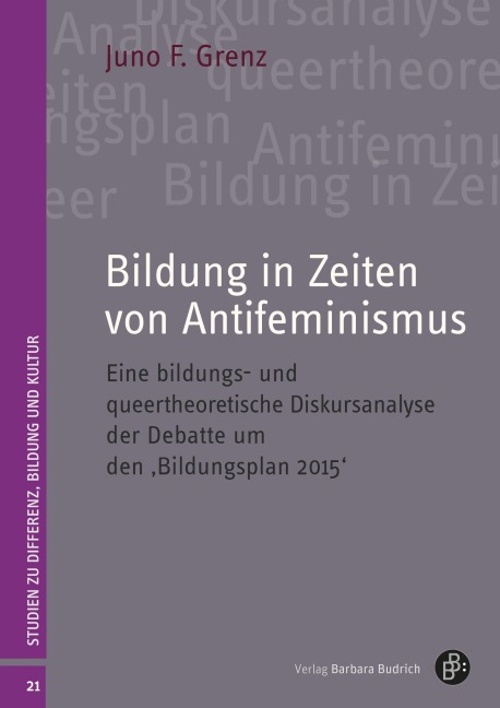Bildung in Zeiten von Antifeminismus - Juno F. Grenz