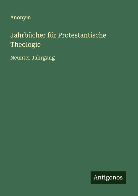 Jahrbücher für Protestantische Theologie - Anonym