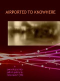 Cover-Bild zum Titel 'Airported to Knowhere' von 'Mike Bozart'