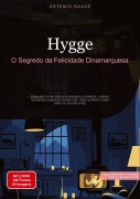 Cover-Bild zum Titel 'Hygge: O Segredo da Felicidade Dinamarquesa' von 'Artemis Saage'