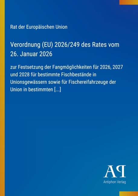 Verordnung (EU) 2026/249 des Rates vom 26. Januar 2026 - Rat der Europäischen Union