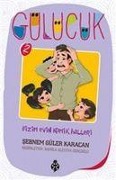 Cover-Bild zum Titel 'Bizim Evin Komik Halleri Gülücük 2' von 'Sebnem Güler Karacan'