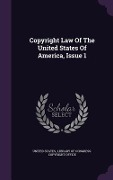 Cover-Bild zum Titel 'Copyright Law Of The United States Of America, Issue 1' von 'United States'