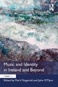 Cover-Bild zum Titel 'Music and Identity in Ireland and Beyond' von 'Mark Fitzgerald, John O'Flynn'