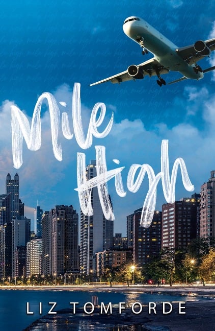 Mile High - Liz Tomforde