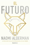 Cover-Bild zum Titel 'El Futuro / The Future' von 'Naomi Alderman'
