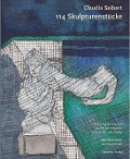 Cover-Bild zum Titel '114 Skulpturenstücke' von 'Claudia Seibert'